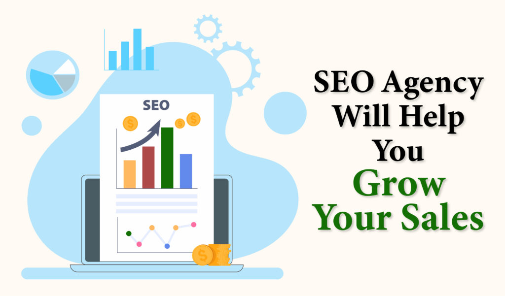 SEO Agency Will Help You Grow Your Sales - Jacksonville SEO Experts