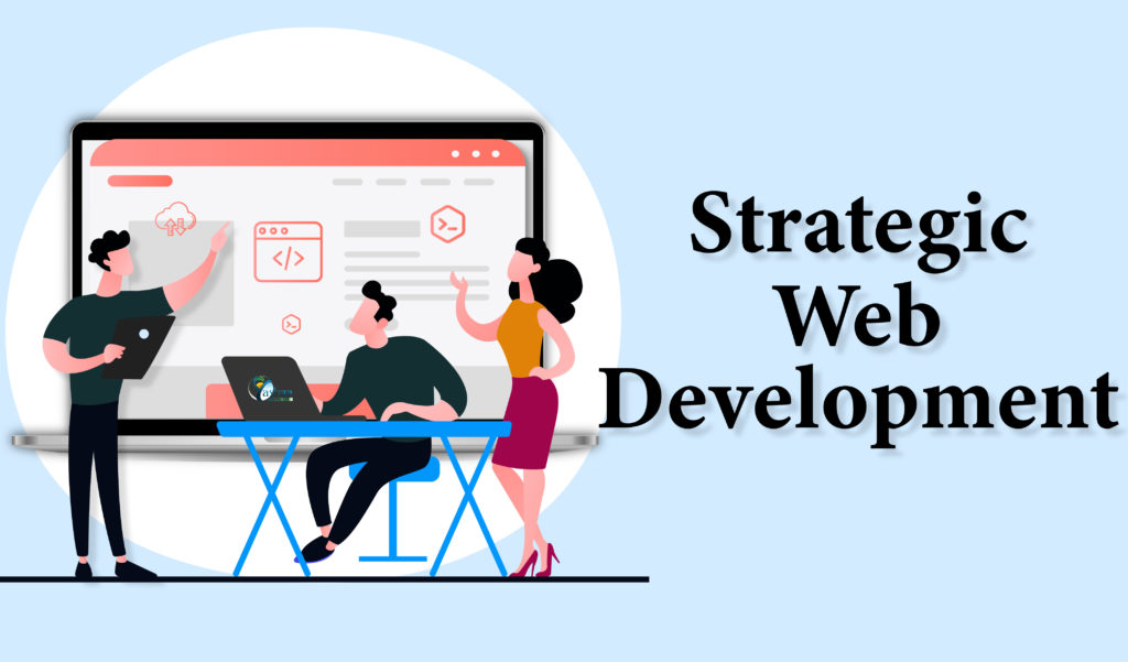 Strategic Web Development- Web Design Company