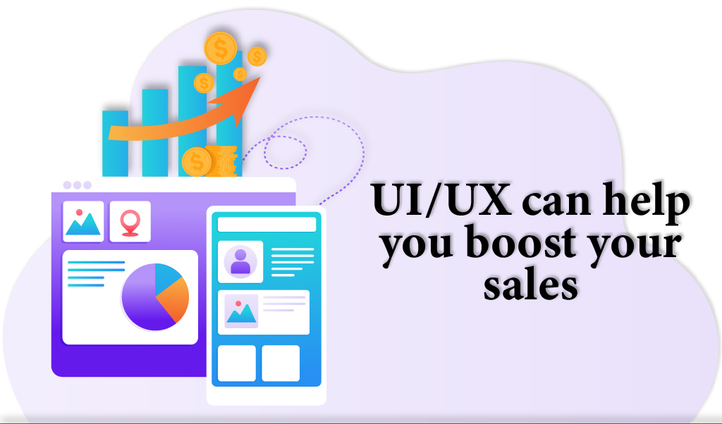 UI UX can help you boost your sales - YashaaGlobal