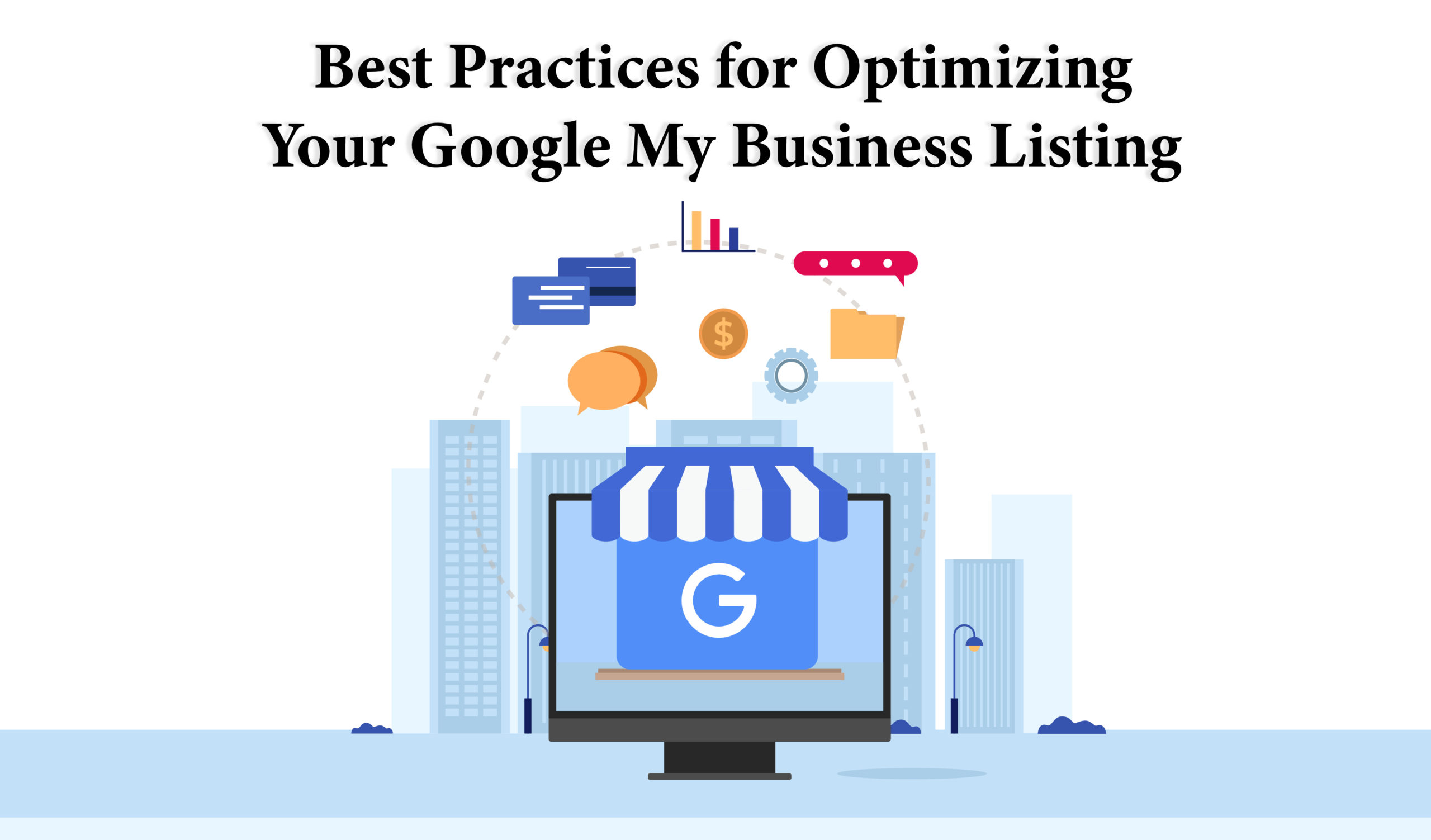 Best Practices for Optimizing Your Google My Business Listing