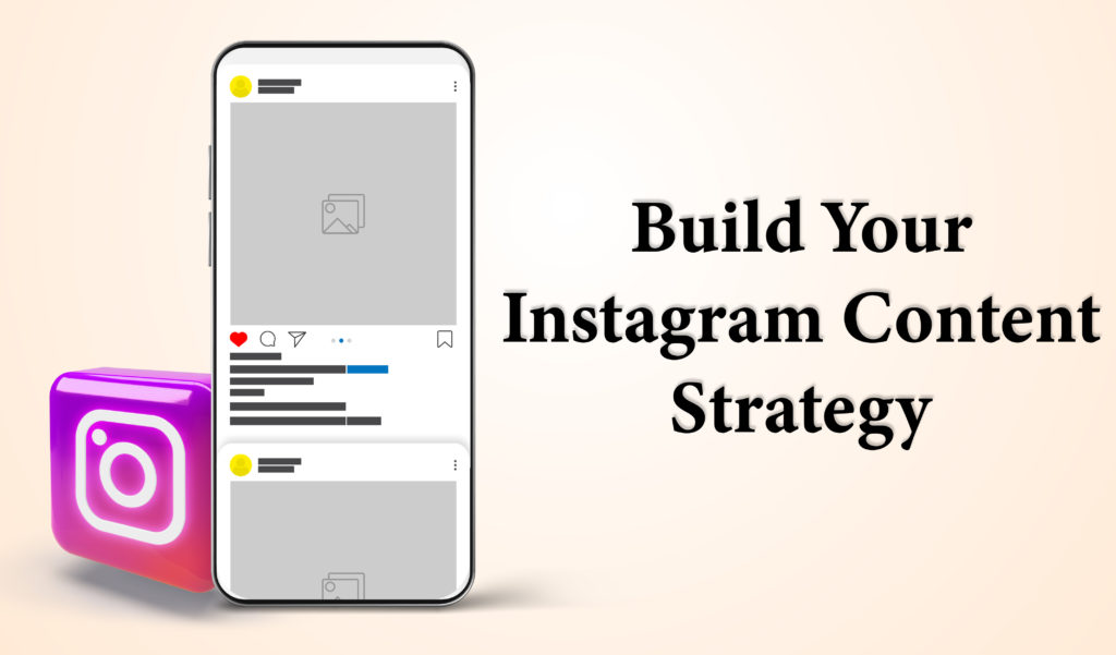 Build Your Instagram Content Strategy
