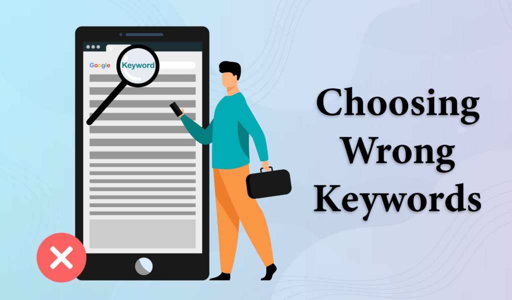 Choosing wrong keywords