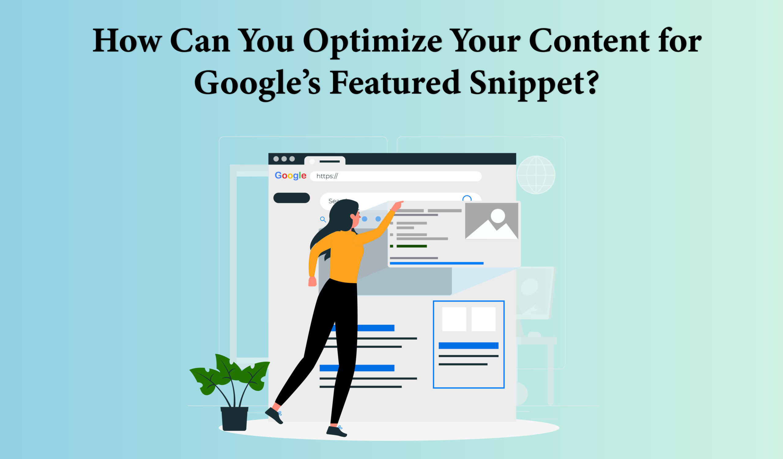 How Can You Optimize Your Content for Google’s Featured Snippet?