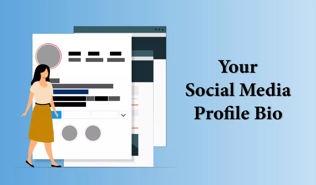 Your Social Media Profile Bio