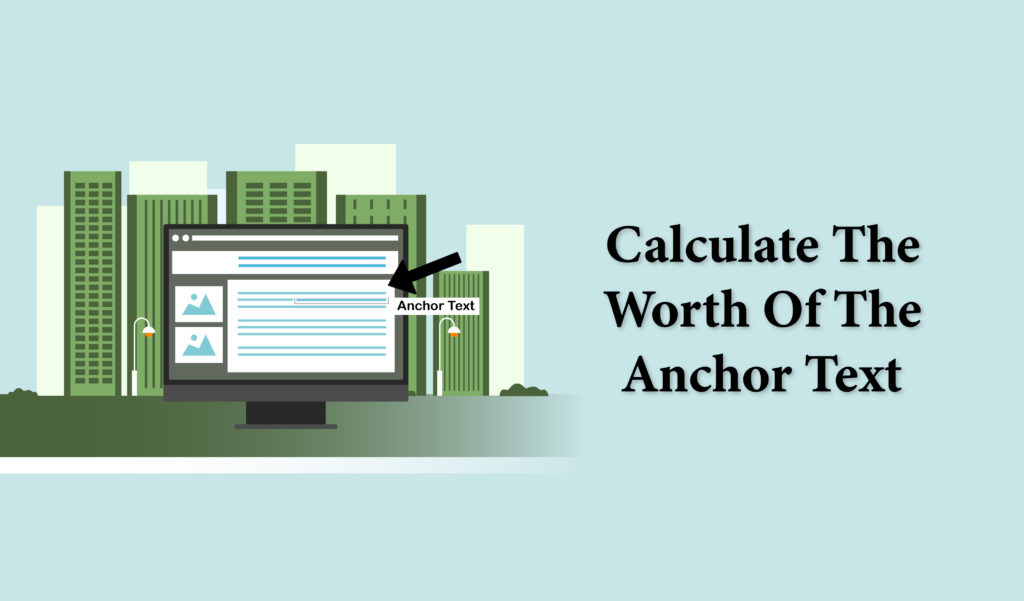 Calculate the worth of the anchor text