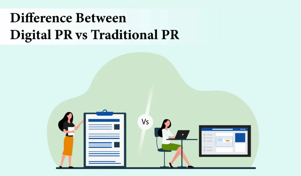 Difference between Digital PR vs. Traditional PR