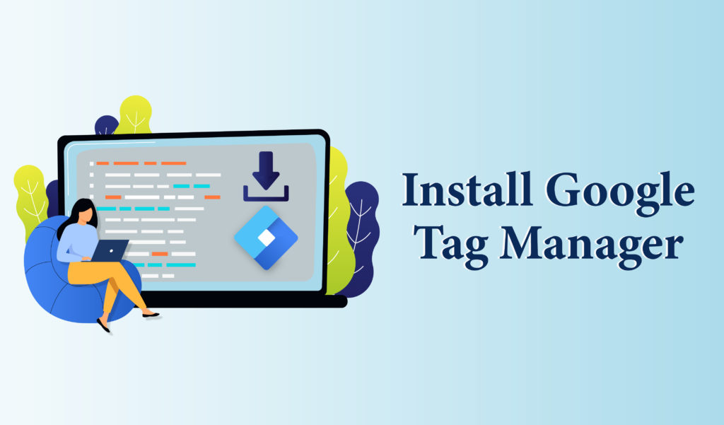 Install Google Tag Manager