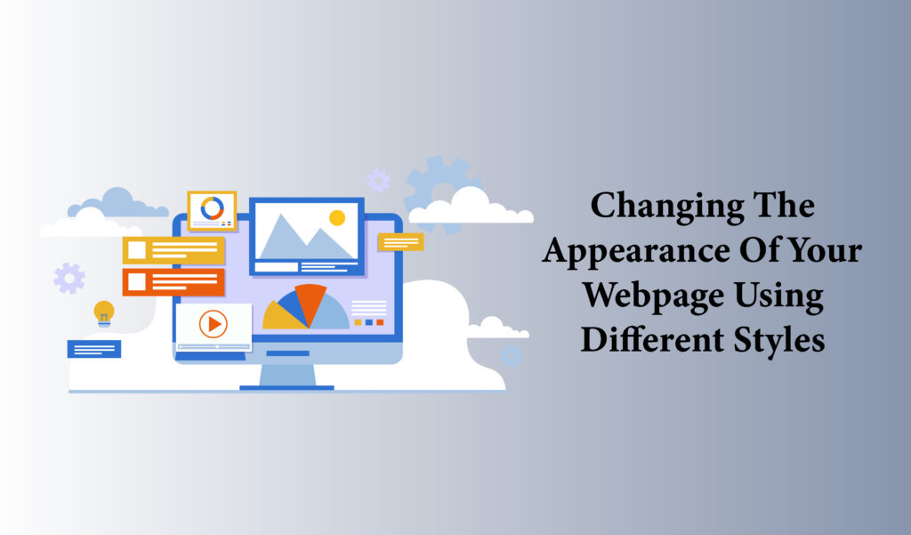 Changing the appearance of your webpage using