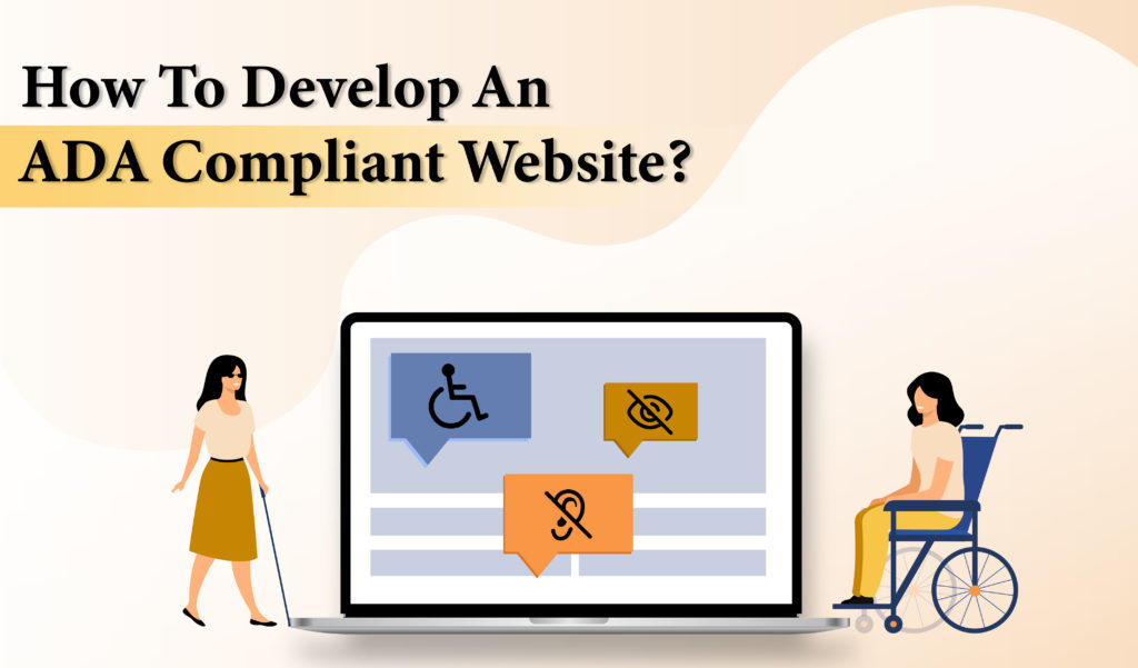 How To Develop An ADA Compliant Website