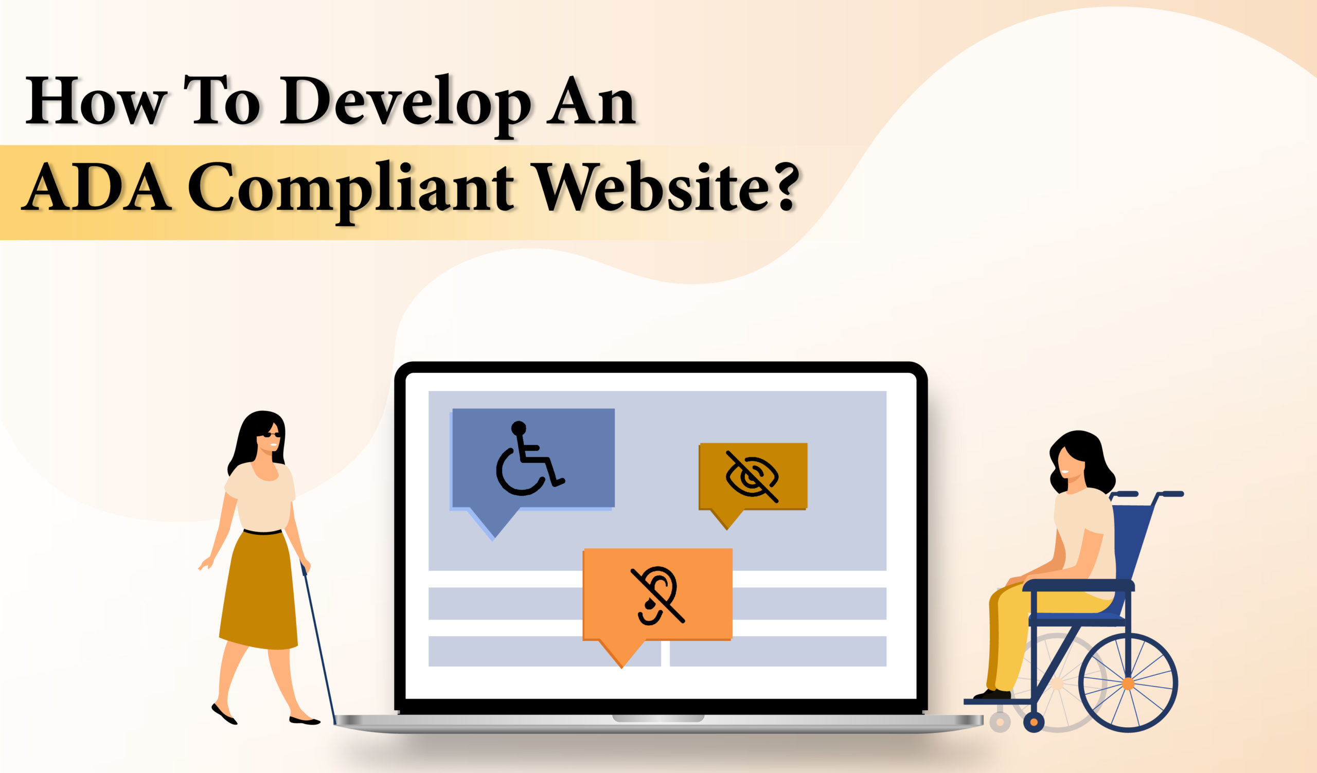 How to Develop An ADA Compliant Website?