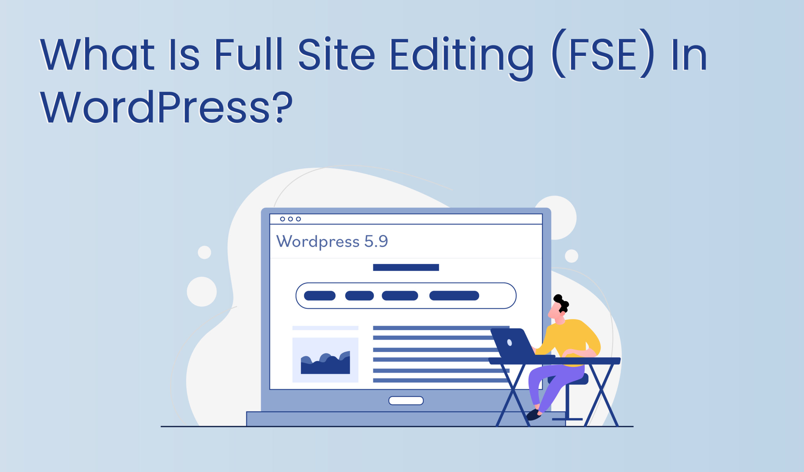 What is Full Site editing(FSE) in WordPress?