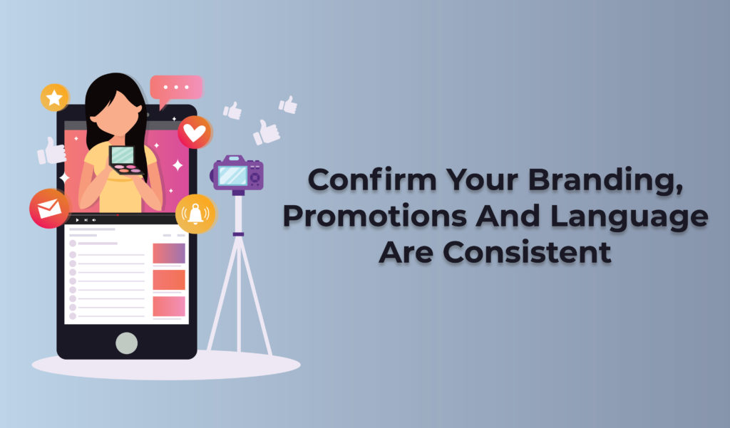 Confirm your branding, promotions, and language are consistent