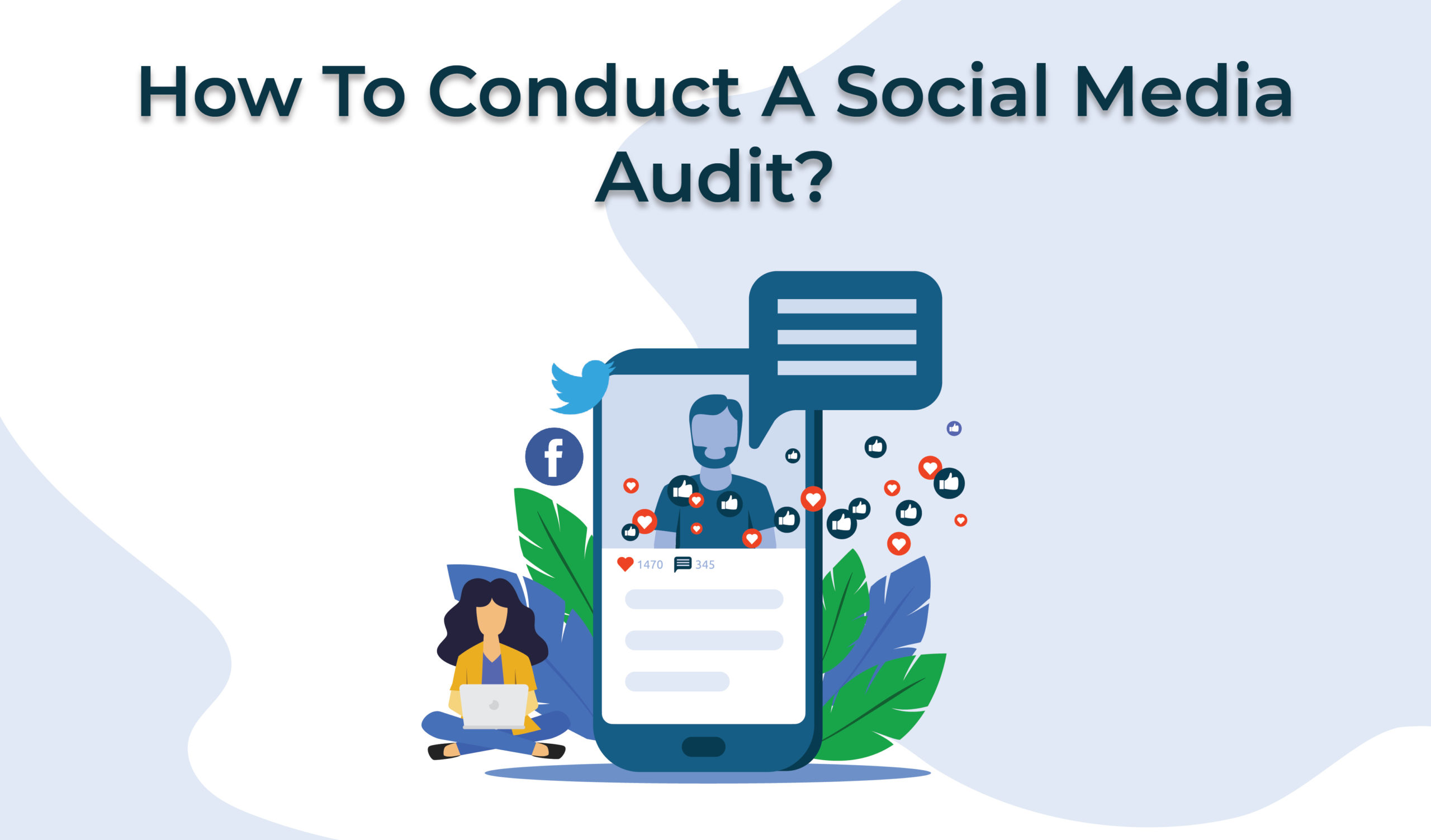 How to conduct a social media audit?