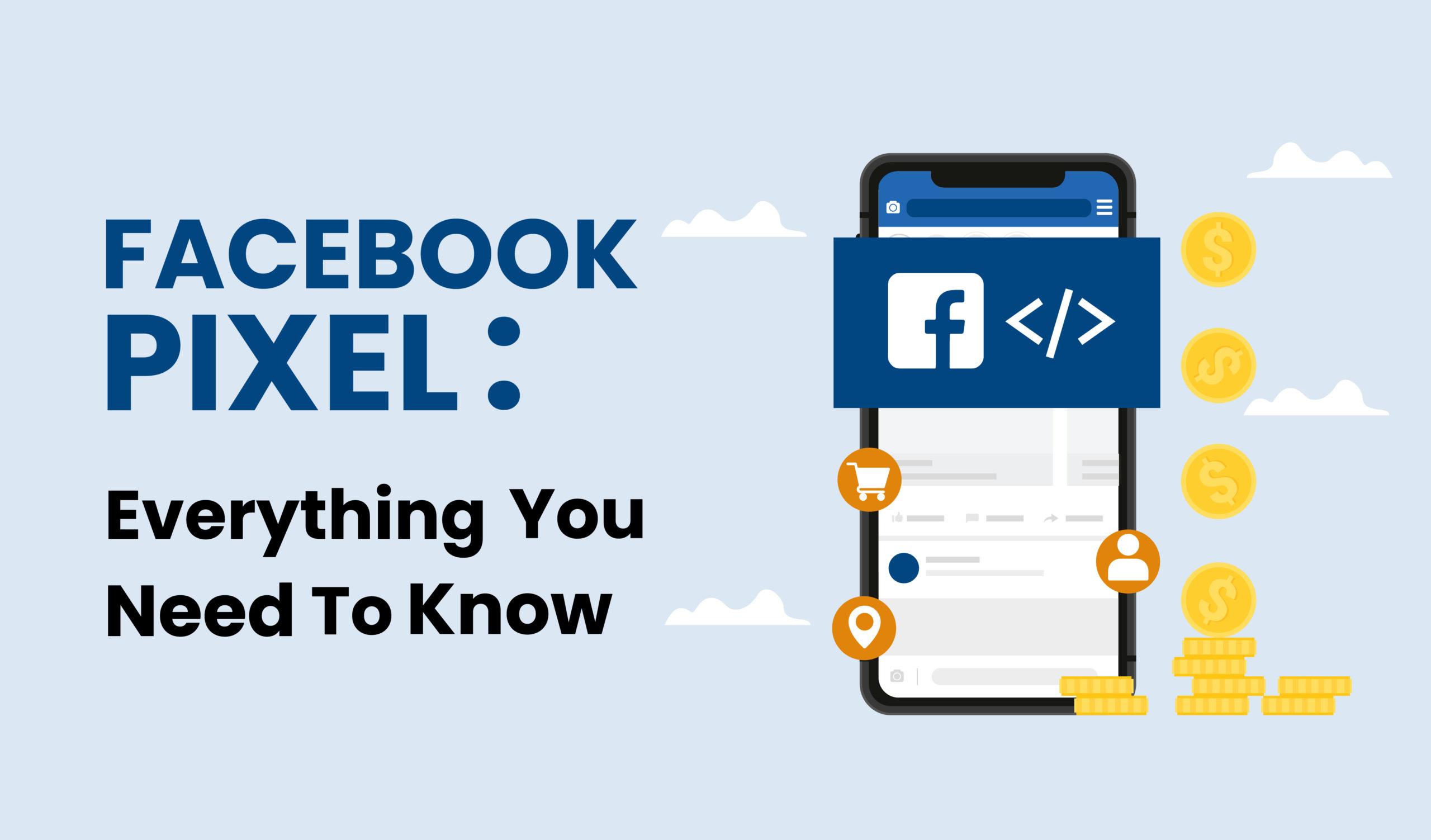 Facebook Pixel: Everything you need to know