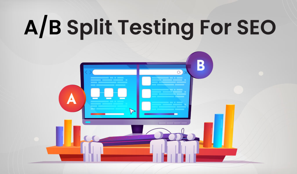 How to do A/B split testing for SEO? 
