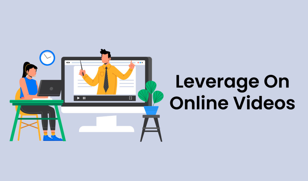 Leverage on Online Video