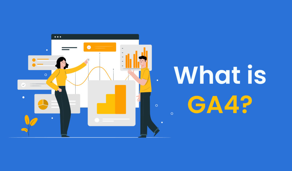 What is GA4