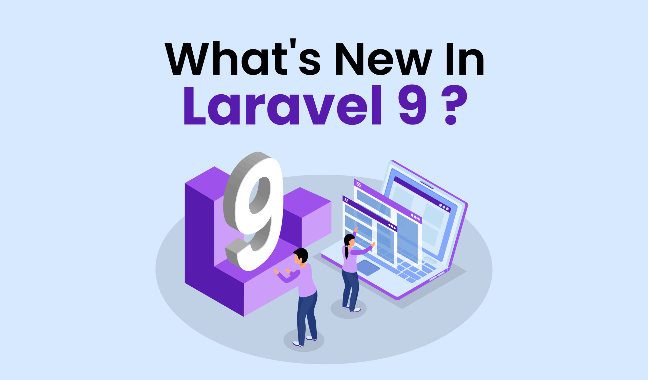 What’s new in Laravel 9?