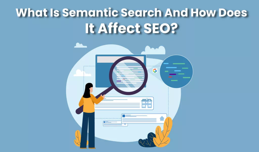 How does semantic search affect SEO