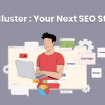 Topic cluster Your Next SEO strategy