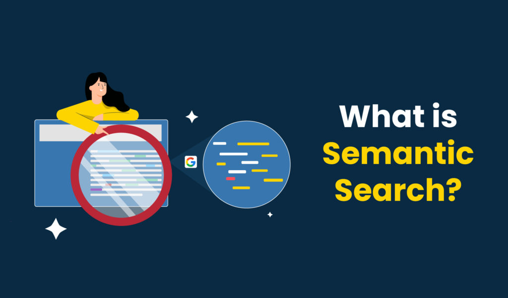 What is Semantic Search