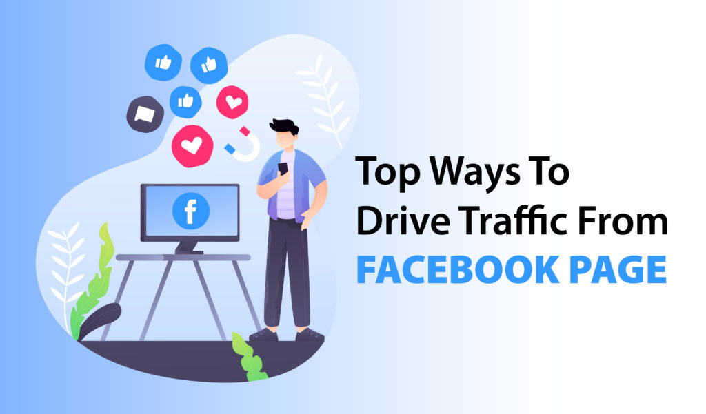 Top ways to drive traffic from Facebook page