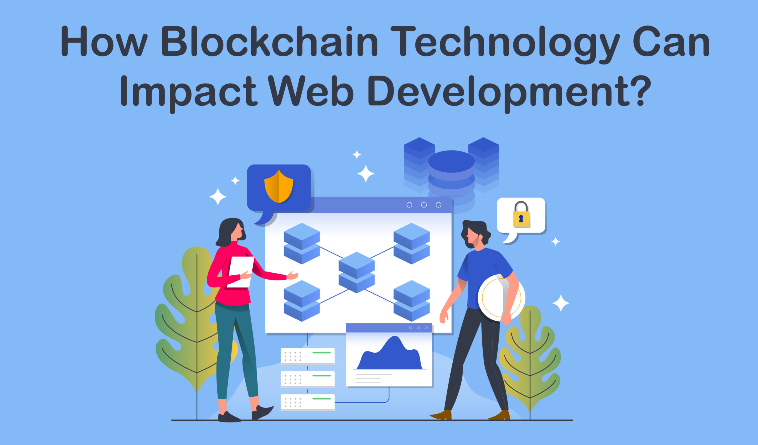 How Blockchain Technology Can Impact Web Development
