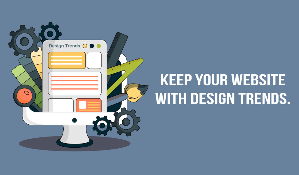 Keep your websites with design trends