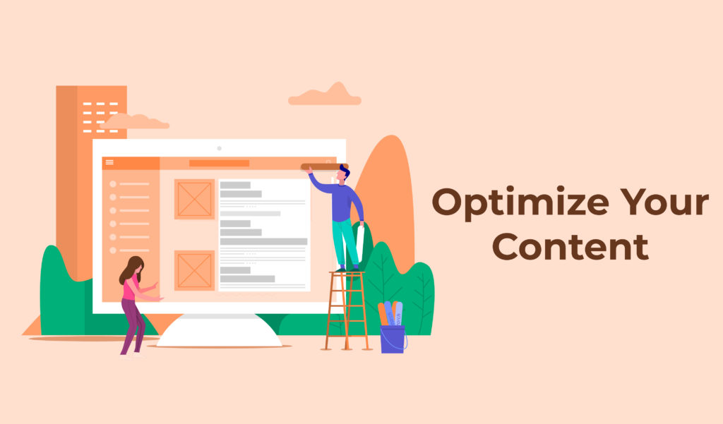 Optimize your content