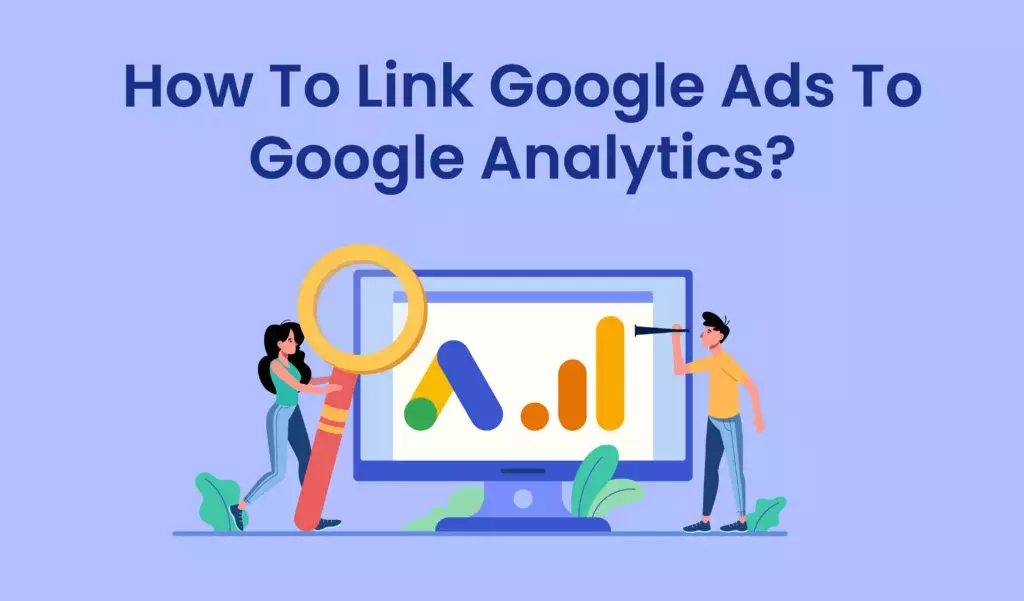 how to link google ads to google analytics